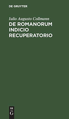 De Romanorum indicio recuperatorio: Commentatio scripta