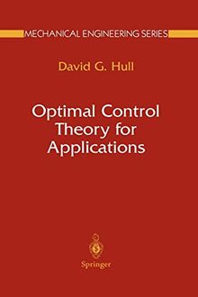 Optimal Control Theory for Applications (Mechanical Engineering Series)