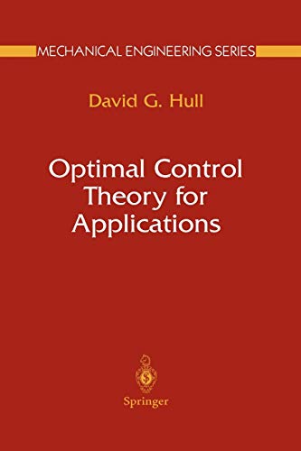Optimal Control Theory for Applications (Mechanical Engineering Series)