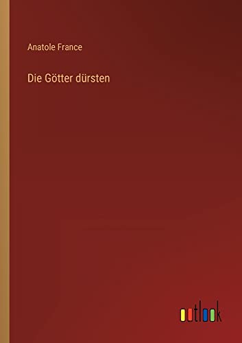 Die Götter dürsten