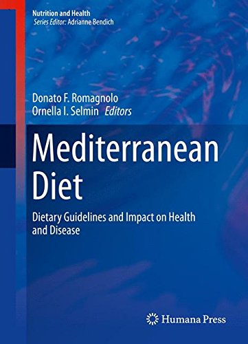 Mediterranean Diet: Dietary Guidelines and Impact on Health and Disease (Nutrition and Health)
