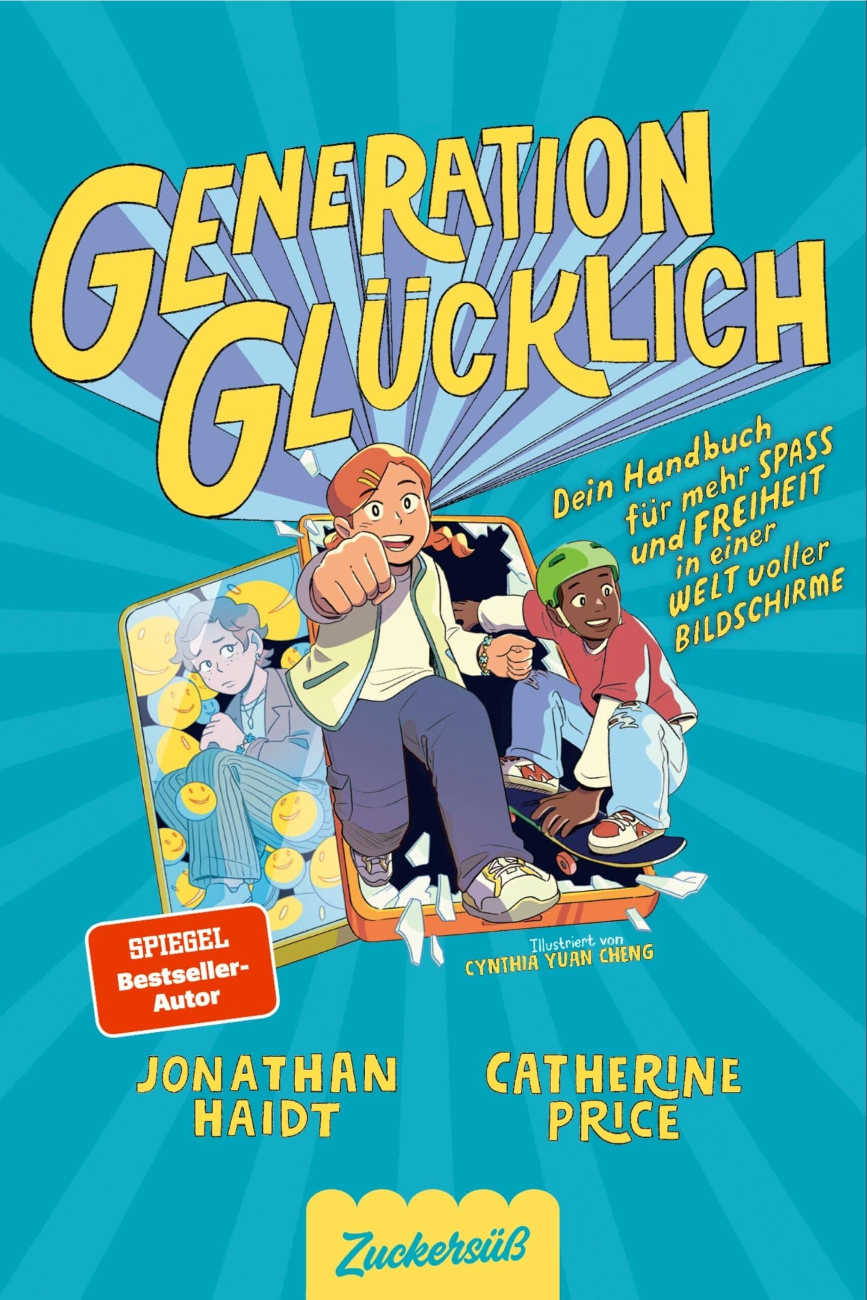 Haidt, Jonathan: Generation Glücklich