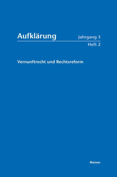 Aufklärung, Band 3/2: Vernunftrecht und Rechtsreform