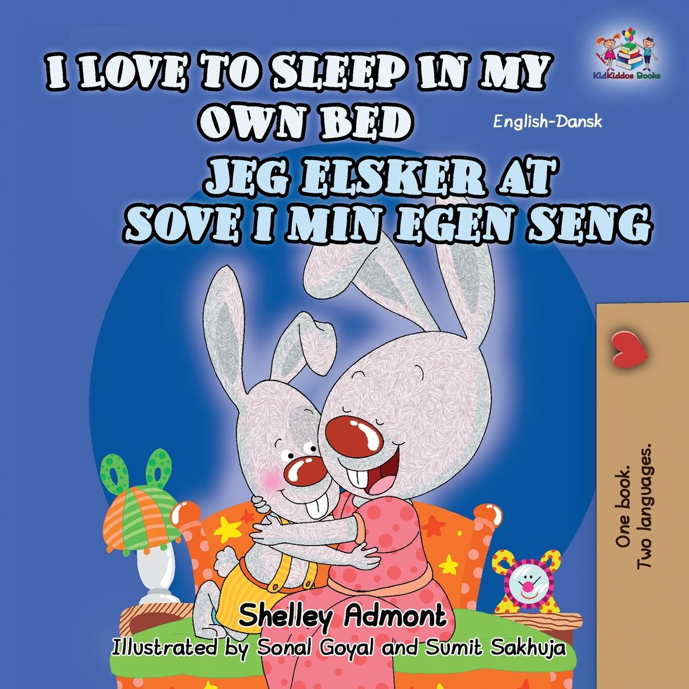 I Love to Sleep in My Own Bed Jeg elsker at sove i min egen seng (English Danish bilingual children's books, Danish kids): danish childrens books: ... Edition (English Danish Bilingual Collection)