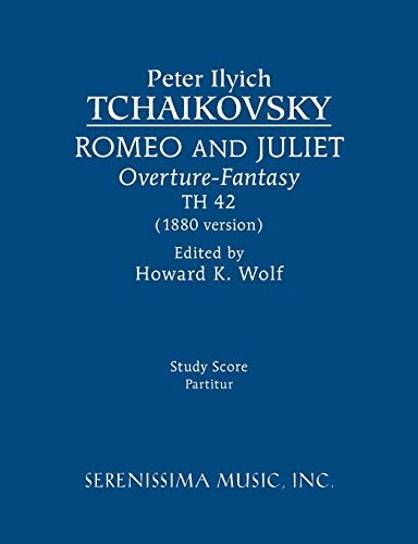 Romeo and Juliet (1880 version), TH 42: Study score