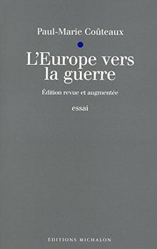 L'Europe vers la guerre : Maëstricht, Amsterdam, Nuremberg