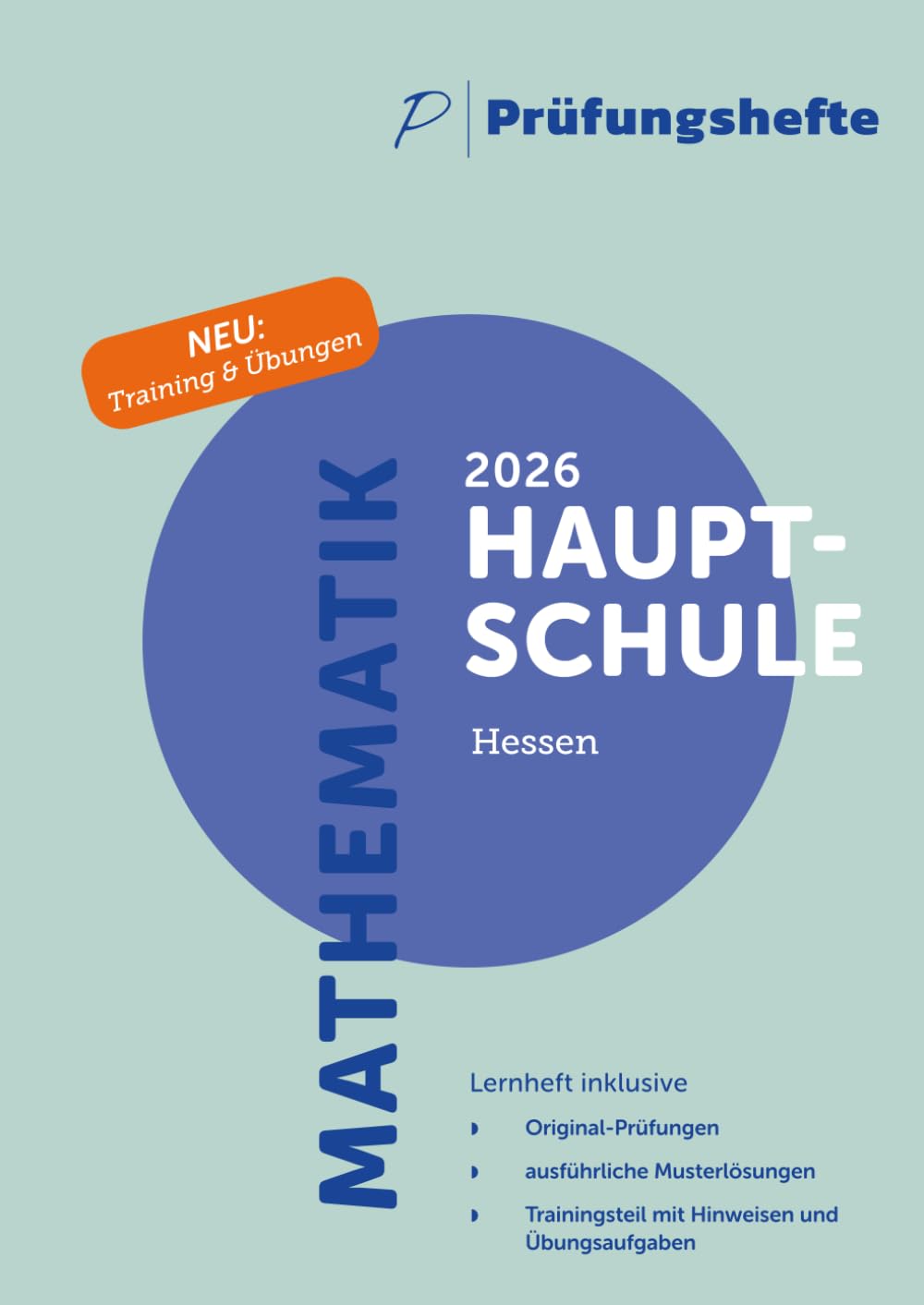 Prüfungsheft & Training - 2026 Mathematik Hauptschule – Hessen – Original-Prüfungen und Lösungen