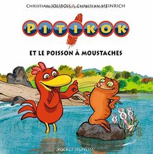 Pitikok. Pitikok et le poisson à moustaches