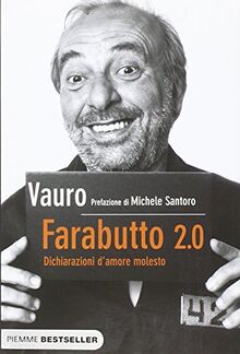 Farabutto 2.0. Dichiarazioni d'amore molesto