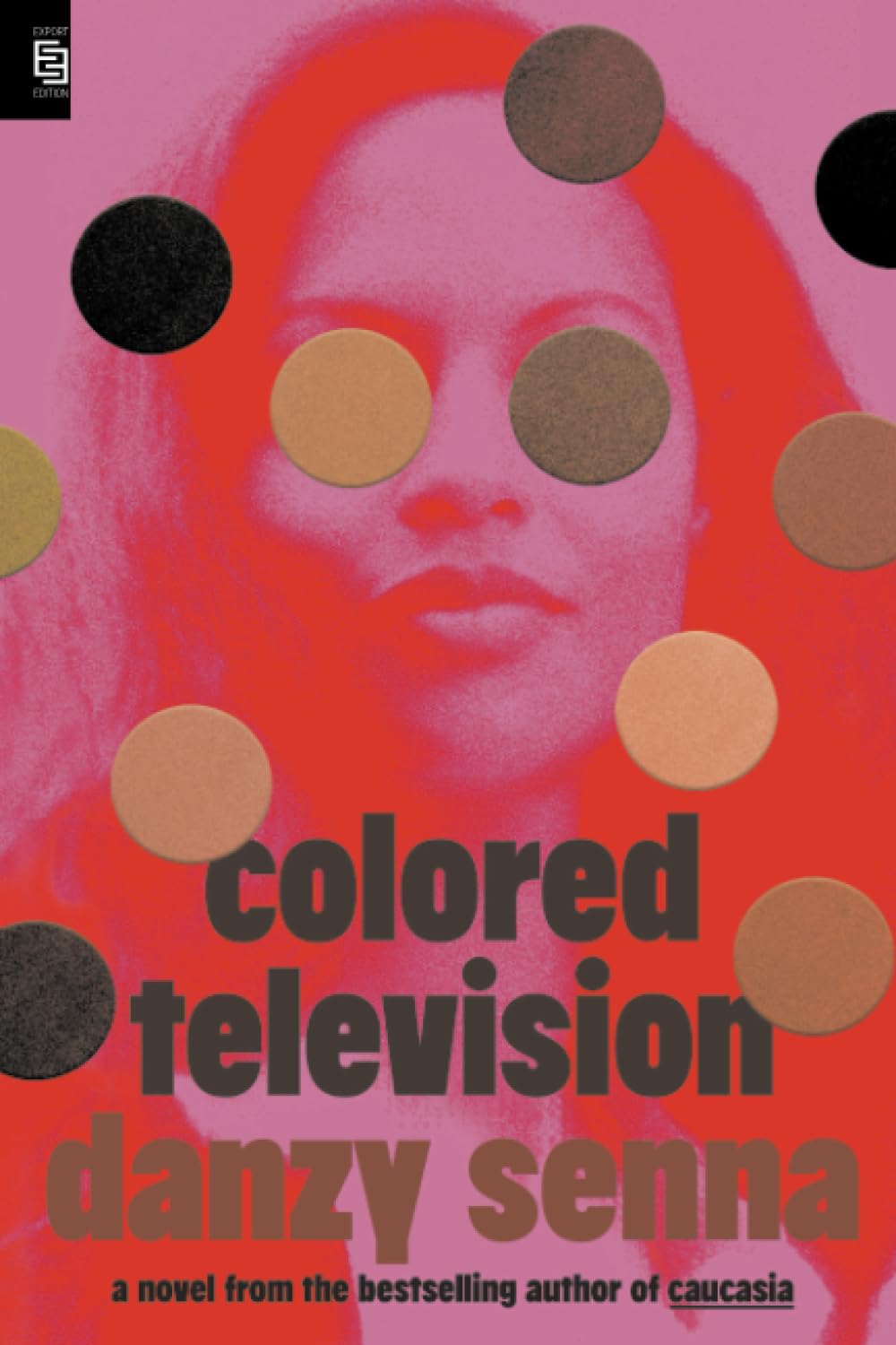 Senna, Danzy: Colored Television
