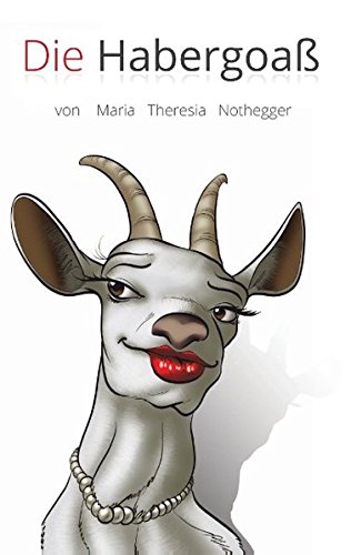 Die Habergoaß