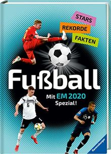 Fußball - Stars, Rekorde, Fakten: Mit EM 2020 Spezial!