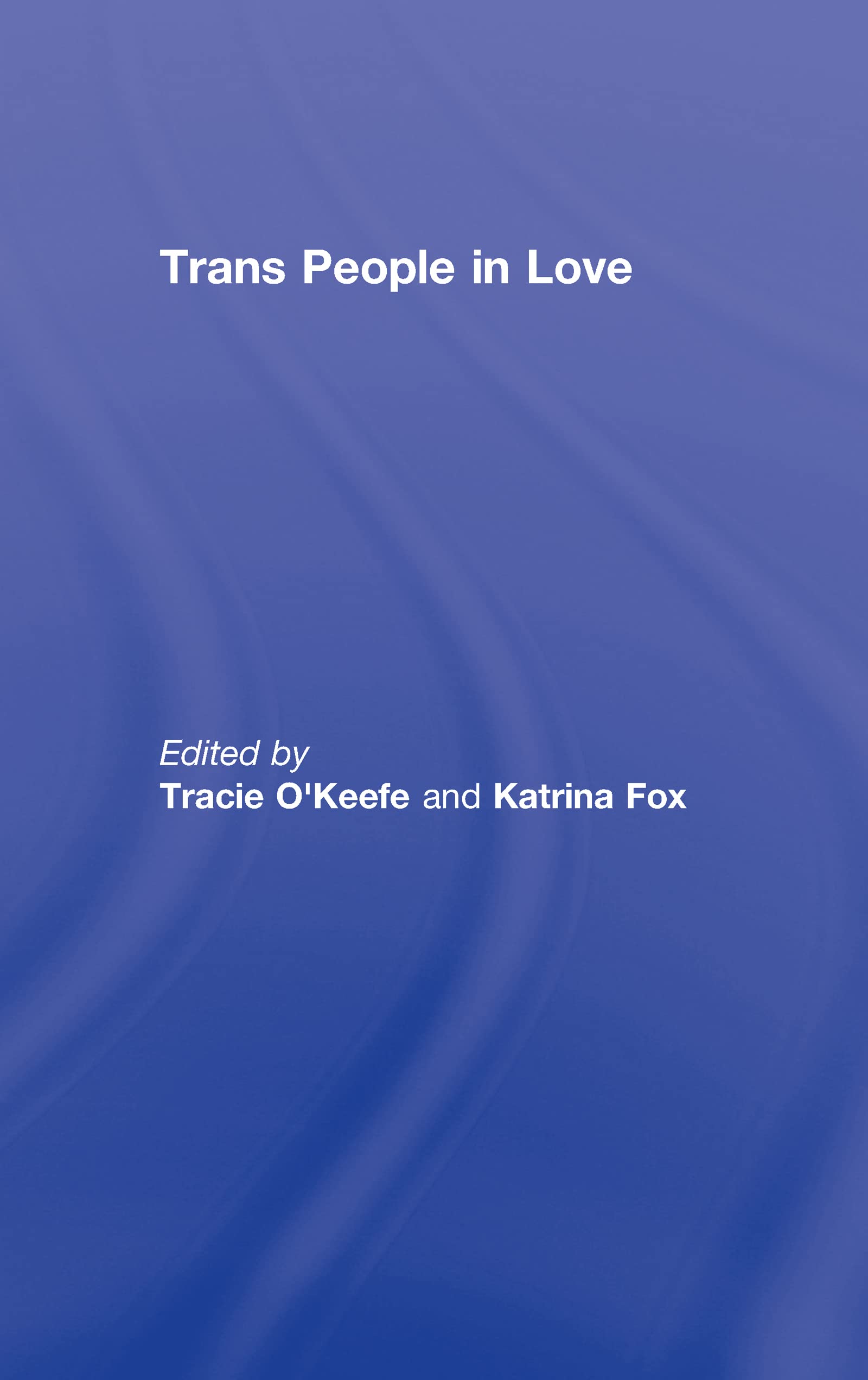 Trans People in Love
