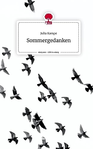 Sommergedanken. Life is a Story - story.one
