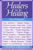 Healers on Healing (New Consciousness Reader)