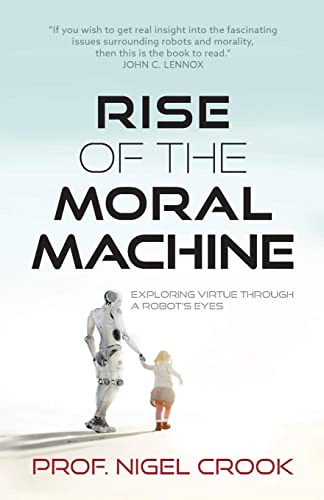 Rise of the Moral Machines: Exploring Virtue Through a Robot's Eyes