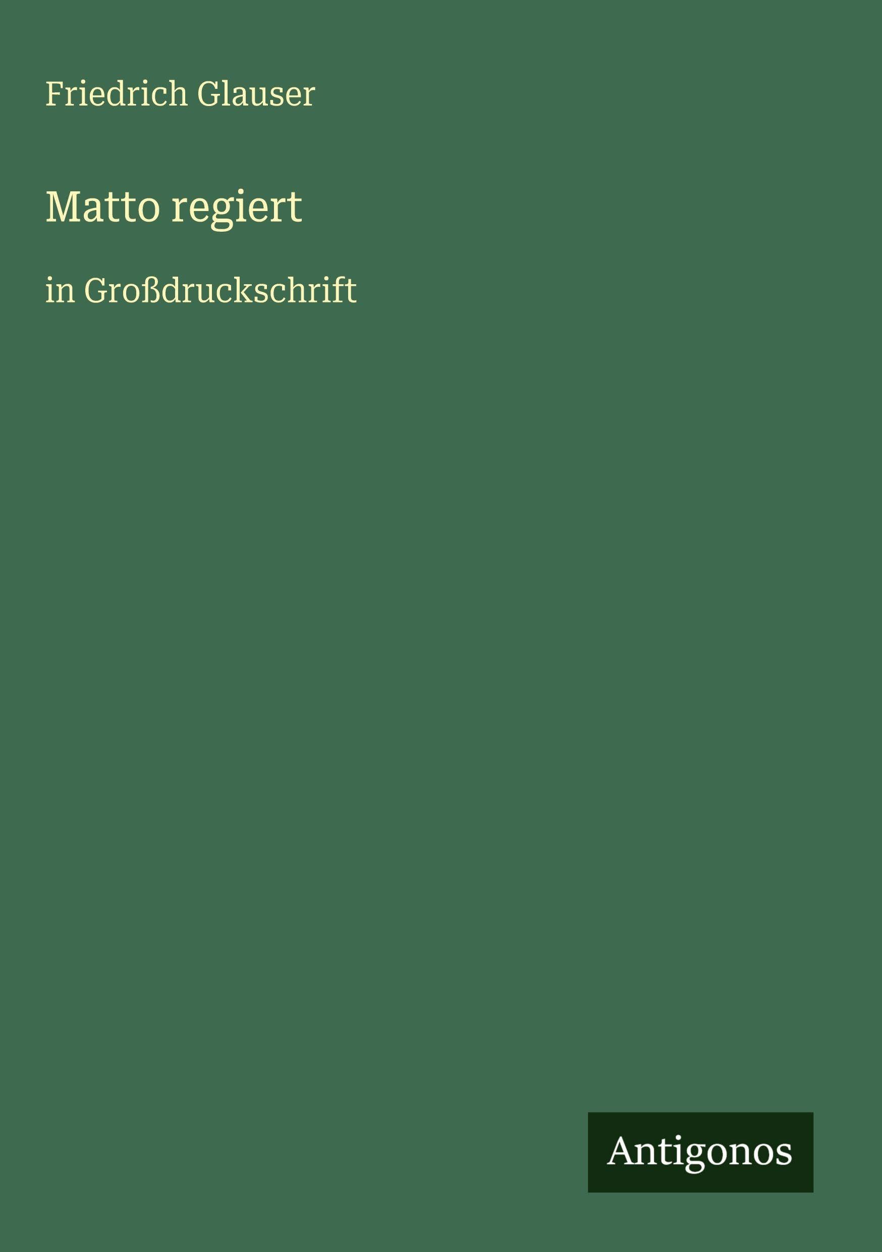Matto regiert: in Großdruckschrift