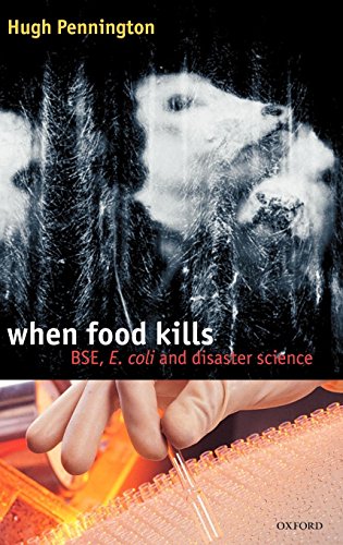 When Food Kills: Bse, E. Coli, and Disaster Science