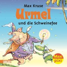Maxi-Pixi Nr. 11: Urmel und die Schweinefee