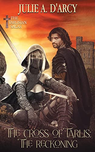 Cross of Tarlis: The Reckoning (The Tarlisian Sagas, Band 3)
