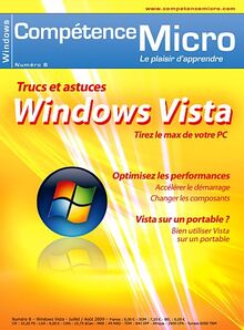 Compétence Micro, n° 8. Windows Vista, trucs et astuces, tirez le max de votre PC