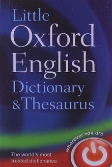 Little Oxford Dictionary and Thesaurus (Dictionary/Thesaurus)