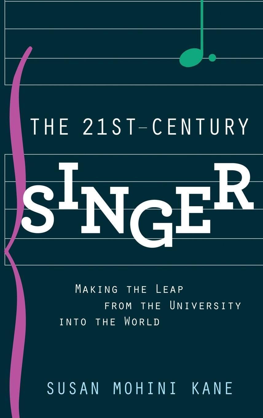 The 21st Century Singer: Making the Leap from the University Into the World
