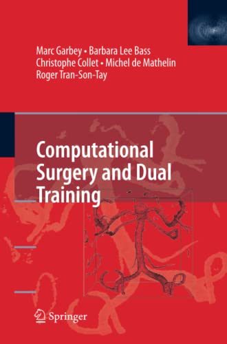 Computational Surgery and Dual Training