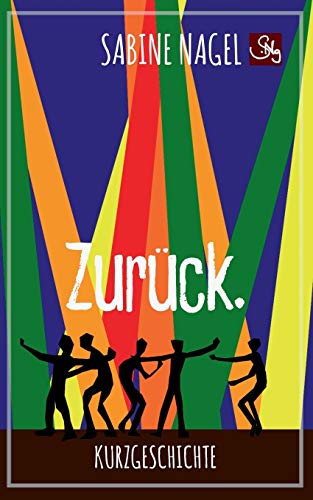 Zurück.: Kurzgeschichte.