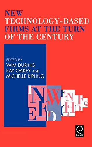 New Technology Based Firms (New Technology-Based Firms in the New Millennium, Band 1)
