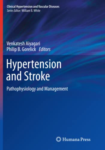 Hypertension and Stroke: Pathophysiology and Management (Clinical Hypertension and Vascular Diseases)