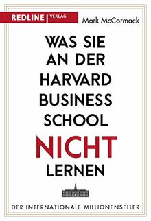 Was Sie an der Harvard Business School nicht lernen