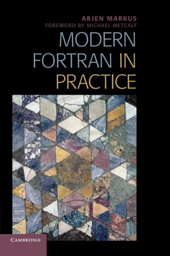 Modern Fortran in Practice