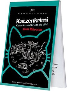 Katzenkrimi - Kater Arnold kriegt sie alle: zum Mitraten (Spieleblöckchen)