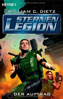 Die Sternenlegion 1. Der Auftrag.