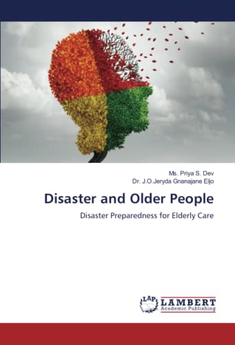 Disaster and Older People: Disaster Preparedness for Elderly Care