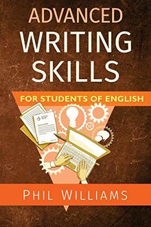 Advanced Writing Skills For Students of English