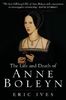 The Life and Death of Anne Boleyn: 'The Most Happy'