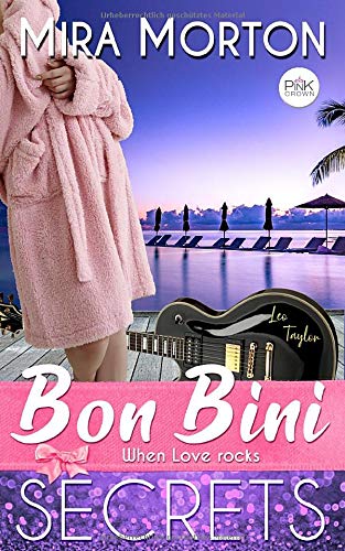 Bon Bini. When Love rocks: Liebesroman (SECRETS-Geheimnisvoll verliebt)