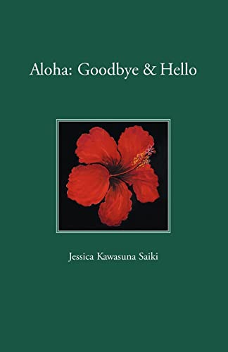 Aloha: Goodbye & Hello: Goodbye & Hello
