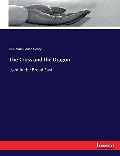The Cross and the Dragon: Light in the Broad East