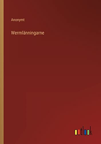 Wermlänningarne