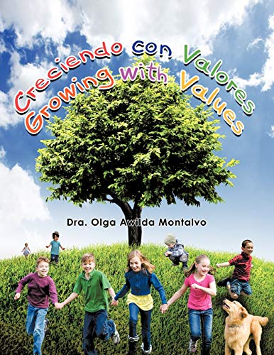Creciendo con Valores Growing with Values