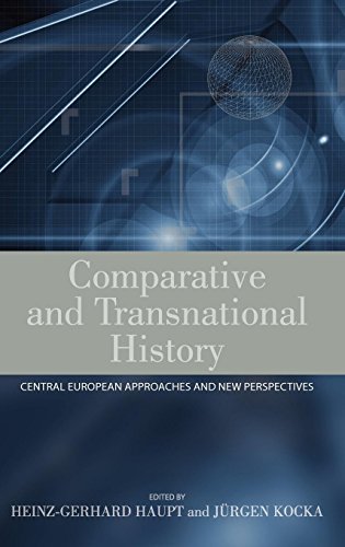 Comparative and Transnational History: Central European Approaches and New Perspectives