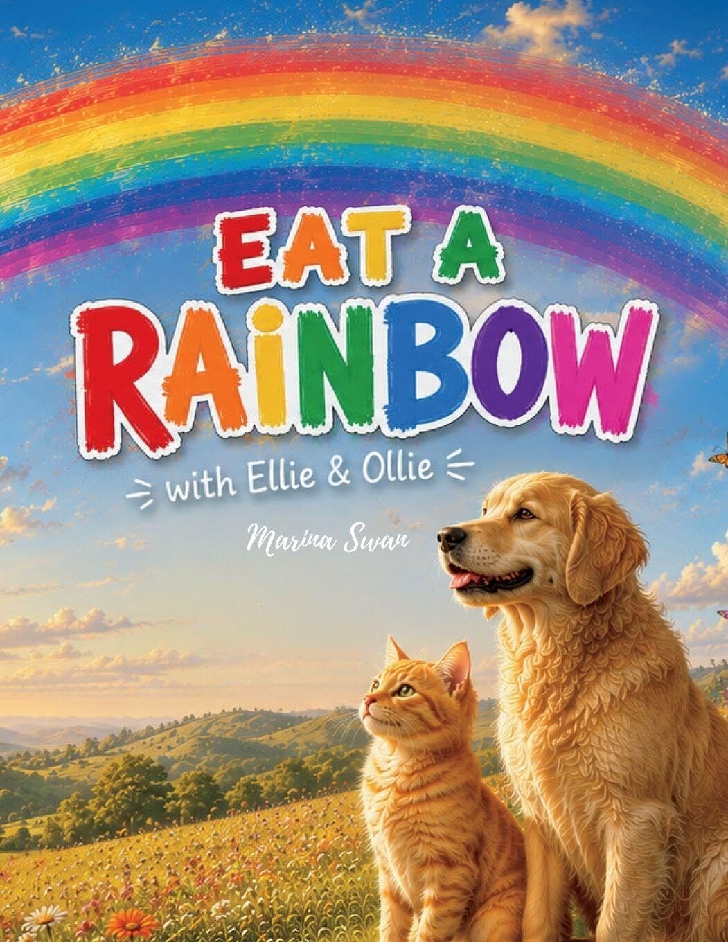 Eat a Rainbow With Ellie and Ollie