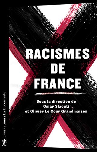Racismes De France (cahiers Libres)