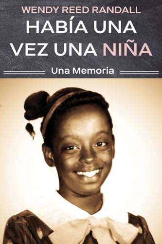 Había una vez una niña: Una Memoria