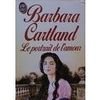 Le portrait de l'amour : roman (Barbara Cartlan)