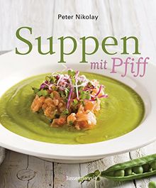 Suppen mit Pfiff