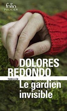 La trilogie du Baztan. Vol. 1. Le gardien invisible : une enquête de l'inspectrice Amaia Salazar : thriller